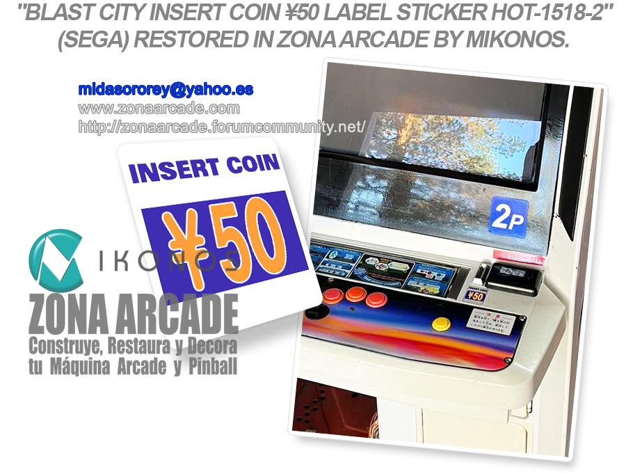 Blast-City-insert-Coin-¥50-Label-Sticker-HOT-1518-2-Restored-Mikonos1