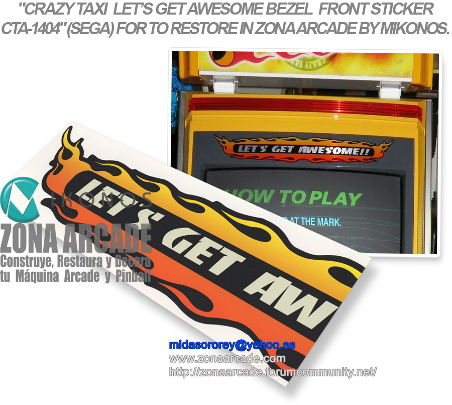 Crazy-Taxi-Lets-Get-Awesome-Bezel-Front-Sticker-CTA-1404-In-Restoration-Mikonos1
