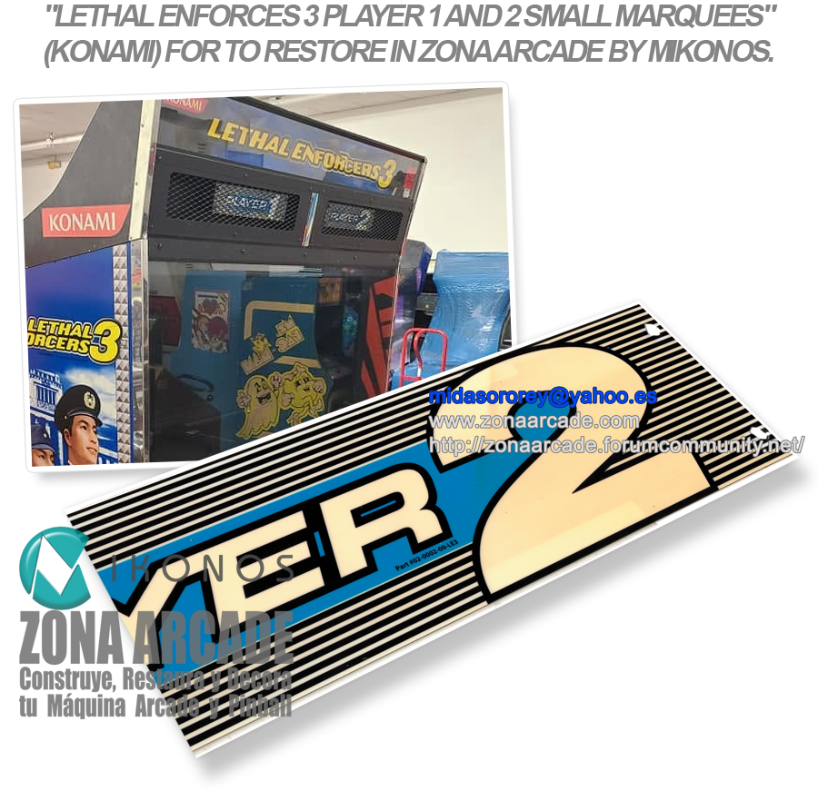 Lethal-Enforces-3-Player-Marquees-In-Restoration-Mikonos1